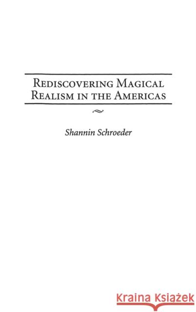 Rediscovering Magical Realism in the Americas