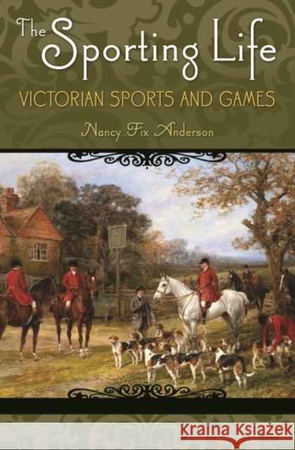 The Sporting Life: Victorian Sports and Games