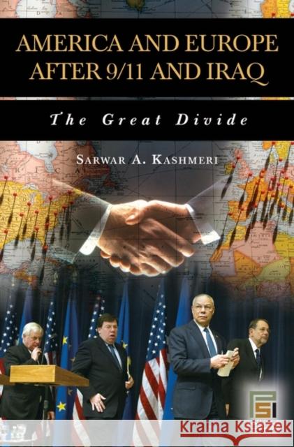 America and Europe After 9/11 and Iraq: The Great Divide