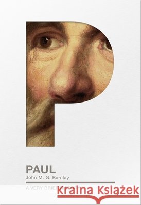 Paul: A Very Brief History