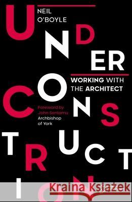 Under Construction: Working with the Architect