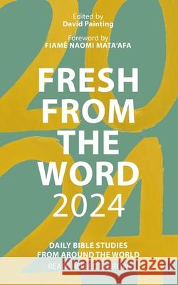 Fresh from The Word 2024: Daily Bible Studies from Around the World