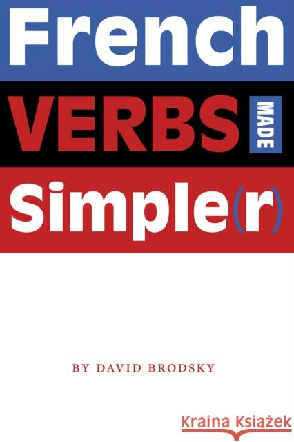 French Verbs Made Simpler