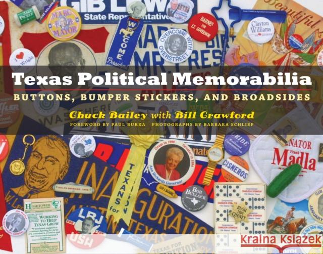 Texas Political Memorabilia: Buttons, Bumper Stickers, and Broadsides