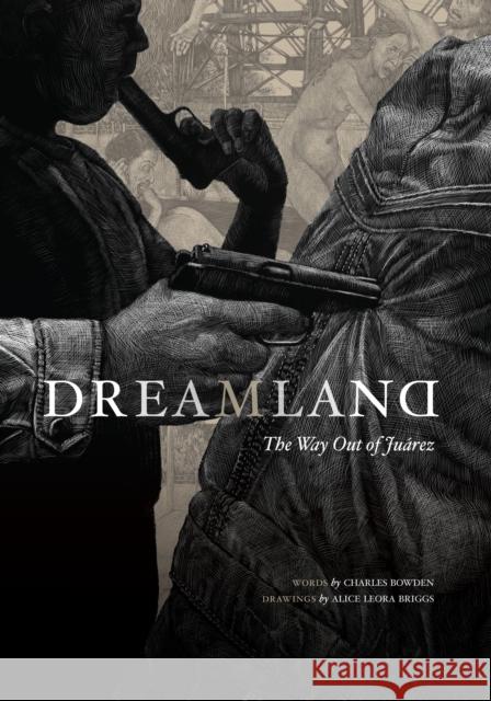 Dreamland: The Way Out of Juarez