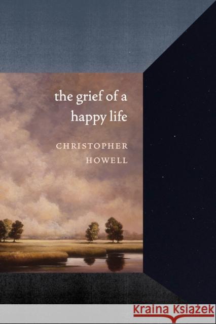 The Grief of a Happy Life