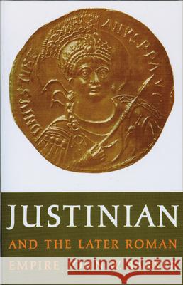 Justinian and the Later Roman Empire