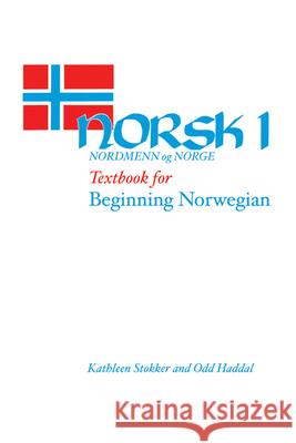 Norsk, Nordmenn Og Norge 1: Textbook for Beginning Norwegian