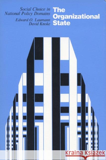 Organizational State: Social Choice: In National Policy Domains