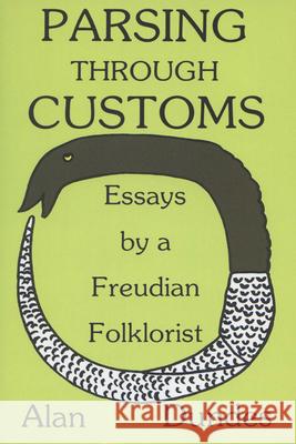 Parsing Through Customs: Essays by a Freudian Folklorist