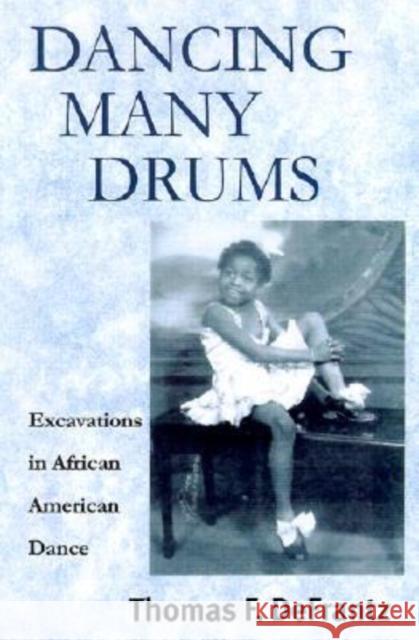 Dancing Many Drums: Excavations in African American Dance