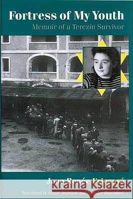 Fortress of My Youth: Memoir of a Terezín Survivor