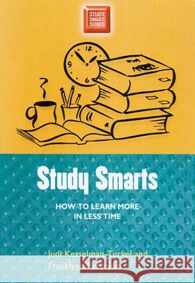 Study Smarts: How to Learn More in Less Time