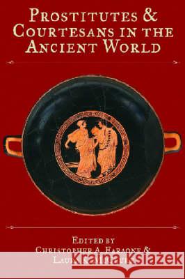 Prostitutes and Courtesans in the Ancient World