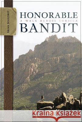 Honorable Bandit: A Walk Across Corsica