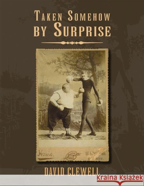 Taken Somehow by Surprise