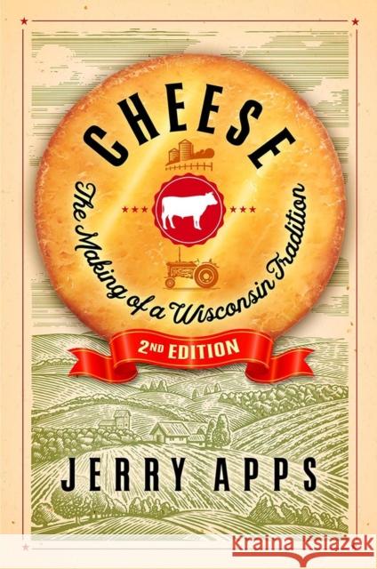 Cheese: The Making of a Wisconsin Tradition