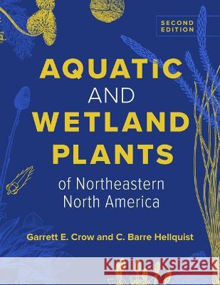 Aquatic and Wetland Plants of Northeastern North America