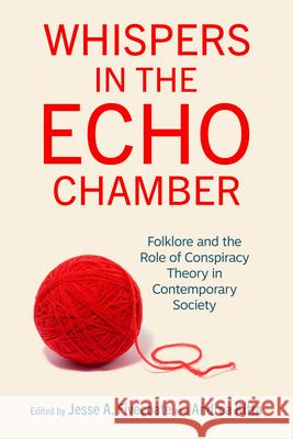 Whispers in the Echo Chamber: Folklore and the Role of Conspiracy Theory in Contemporary Society
