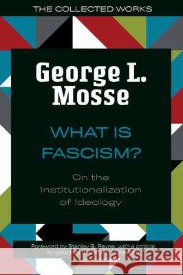 What Is Fascism?: On the Institutionalization of Ideology