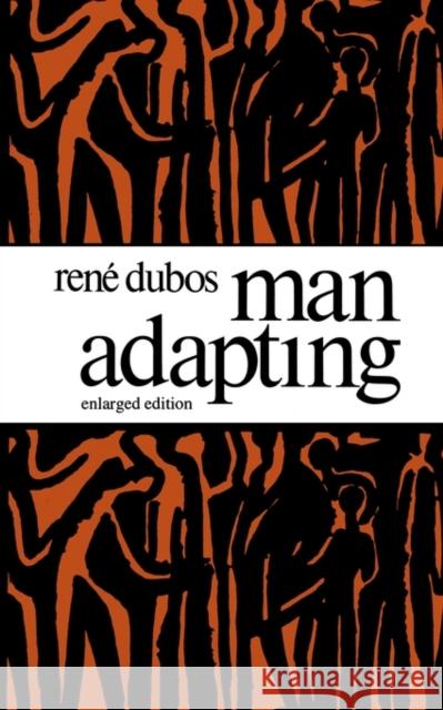 Man Adapting, Enlarged Edition