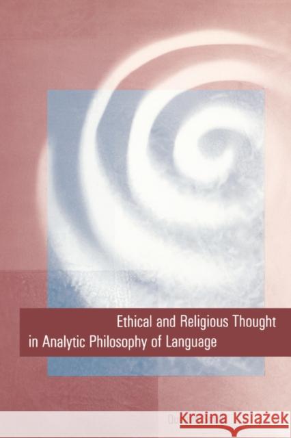 Ethical and Religious Thought in Analytic Philosophy of Language