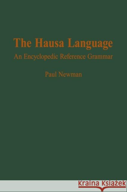 The Hausa Language: An Encyclopedic Reference Grammar