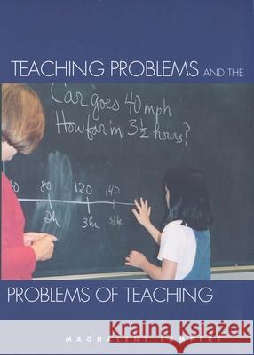 Teaching Problems and the Problems of Teaching