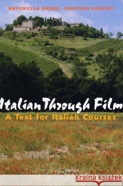 Italian Through Film: A Text for Italian Courses