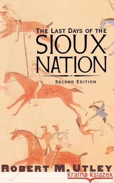 The Last Days of the Sioux Nation