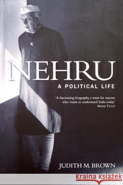 Nehru: A Political Life