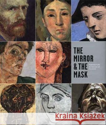 The Mirror & the Mask: Portraiture in the Age of Picasso