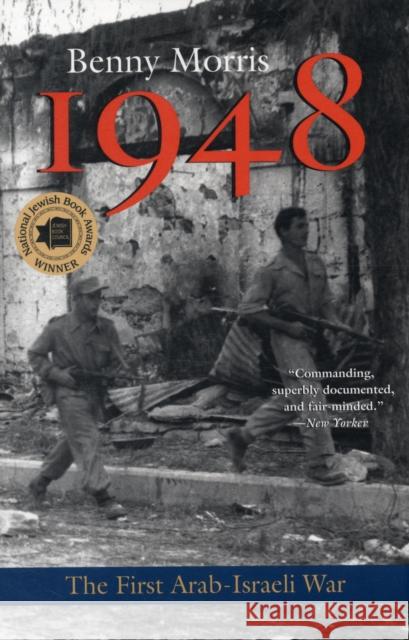 1948: A History of the First Arab-Israeli War