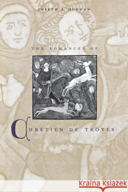 The Romances of Chretien de Troyes