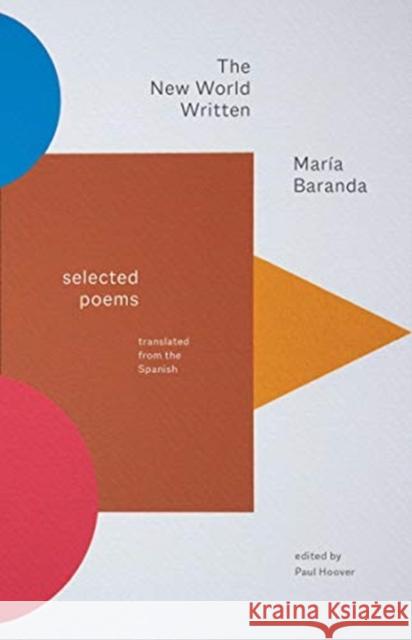 The New World Written: Selected Poems