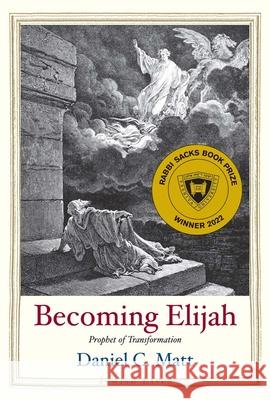 Becoming Elijah: Prophet of Transformation