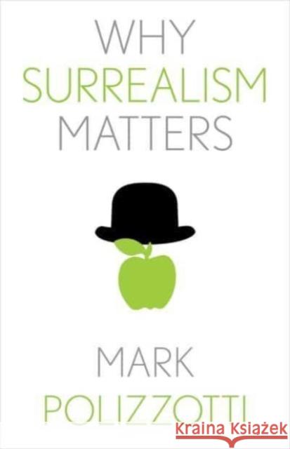 Why Surrealism Matters