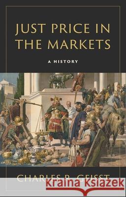 Just Price in the Markets: A History