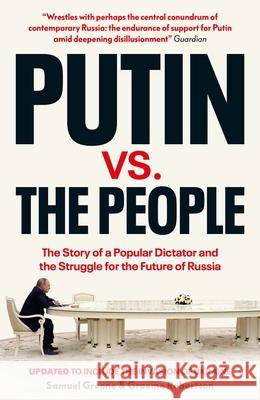 Putin vs. the People: The Perilous Politics of a Divided Russia