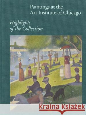 Paintings at the Art Institute of Chicago: Highlights of the Collection