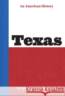 Texas: An American History