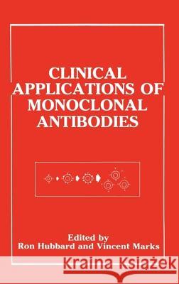 Clinical Applications of Monoclonal Antibodies