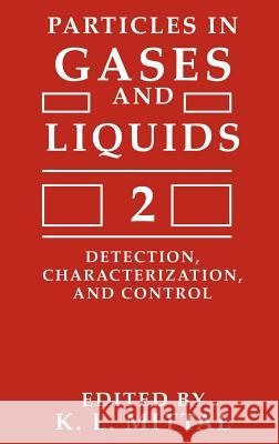 Particles in Gases and Liquids 2: Detection, Characterization, and Control