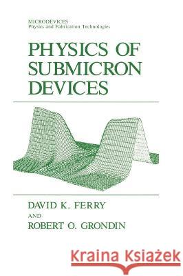 Physics of Submicron Devices