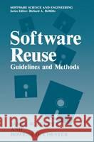 Software Reuse: Guidelines and Methods