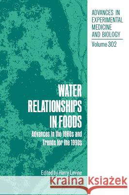 Water Relationships in Foods: Advances in the 1980s and Trends for the 1990s