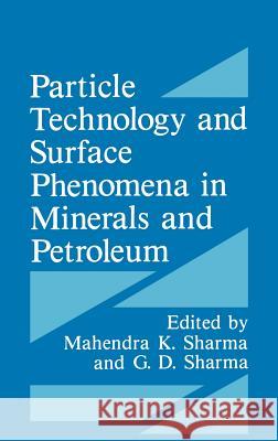 Particle Technology and Surface Phenomena in Minerals and Petroleum