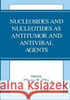 Nucleosides and Nucleotides as Antitumor and Antiviral Agents