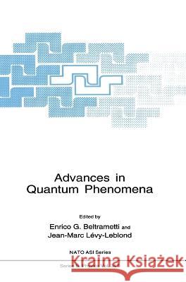 Advances in Quantum Phenomena