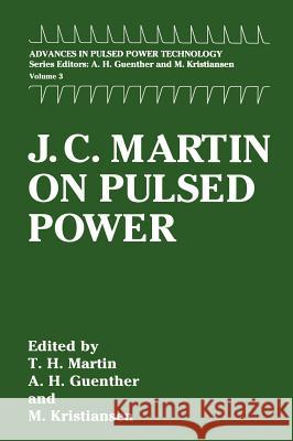 J. C. Martin on Pulsed Power